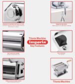 Imperia Titania Pasta Maker - La máquina está 100% fabricada en Italia, construcción de acero resistente, rodillo manual