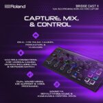 Mezclador dual para gaming Roland BRIDGE CAST X | Mezclador de doble bus para gaming y captura de video | Interfaz de st