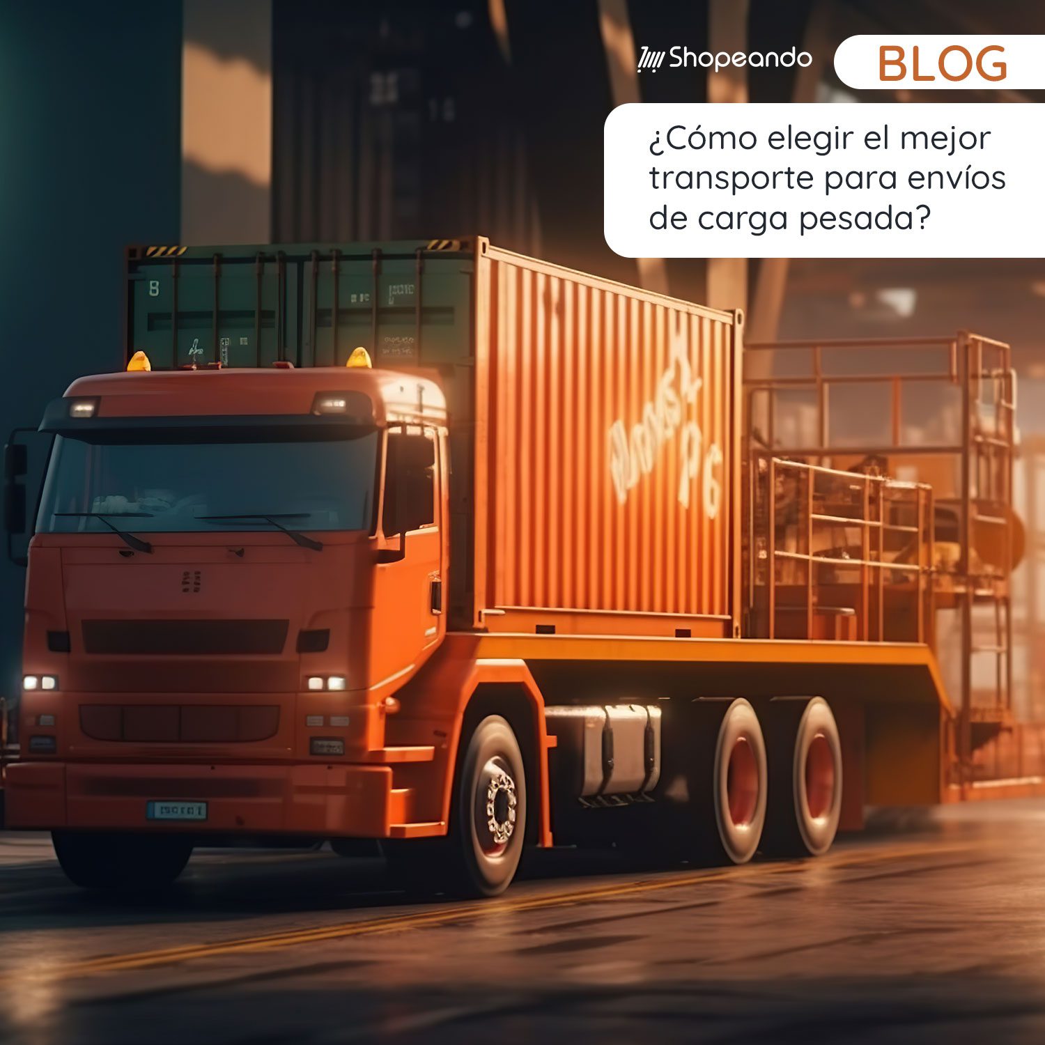 Cómo elegir el mejor transporte para envíos de carga pesada y voluminosa