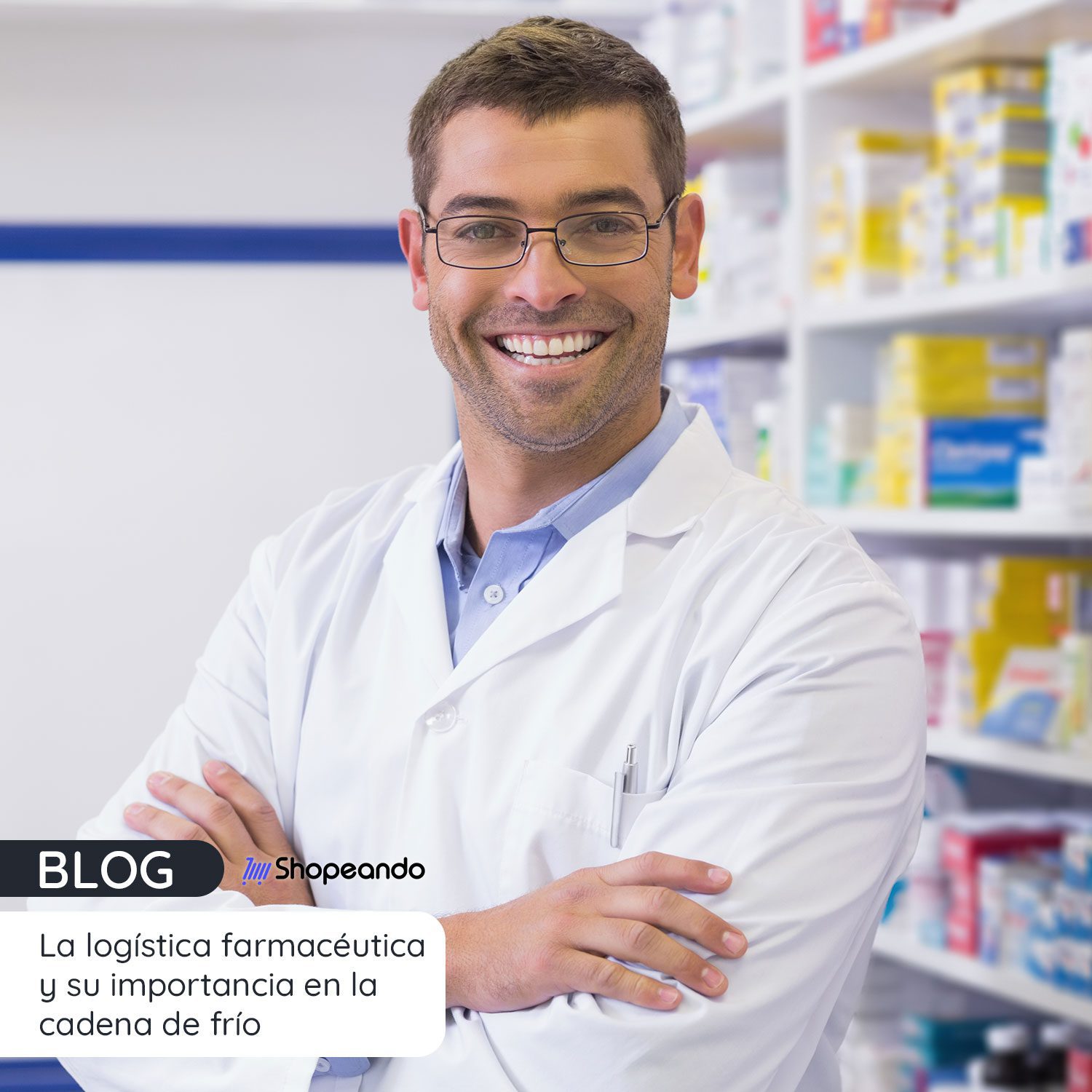 La logística farmacéutica y su importancia en la cadena de frío