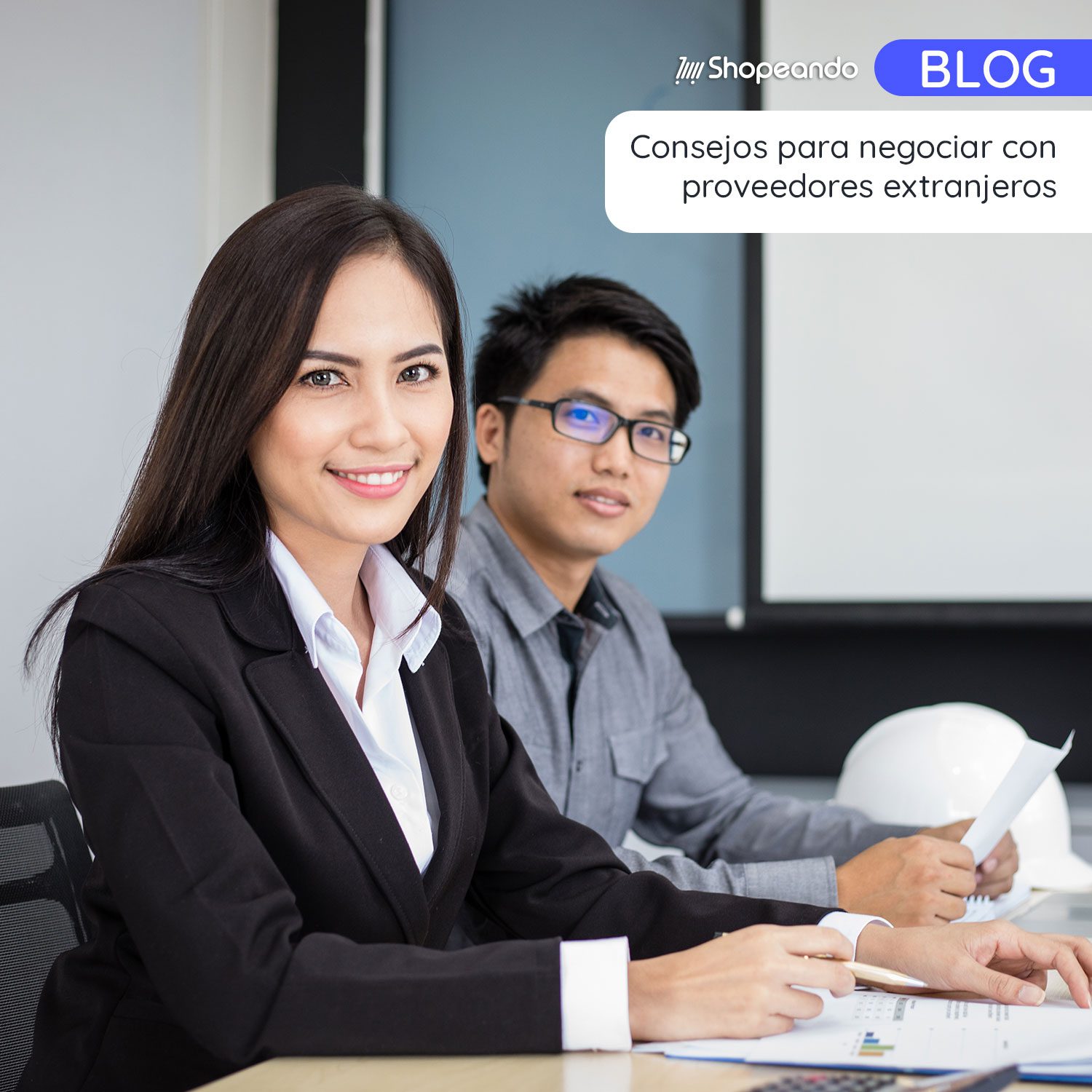 Consejos para negociar con proveedores extranjeros 