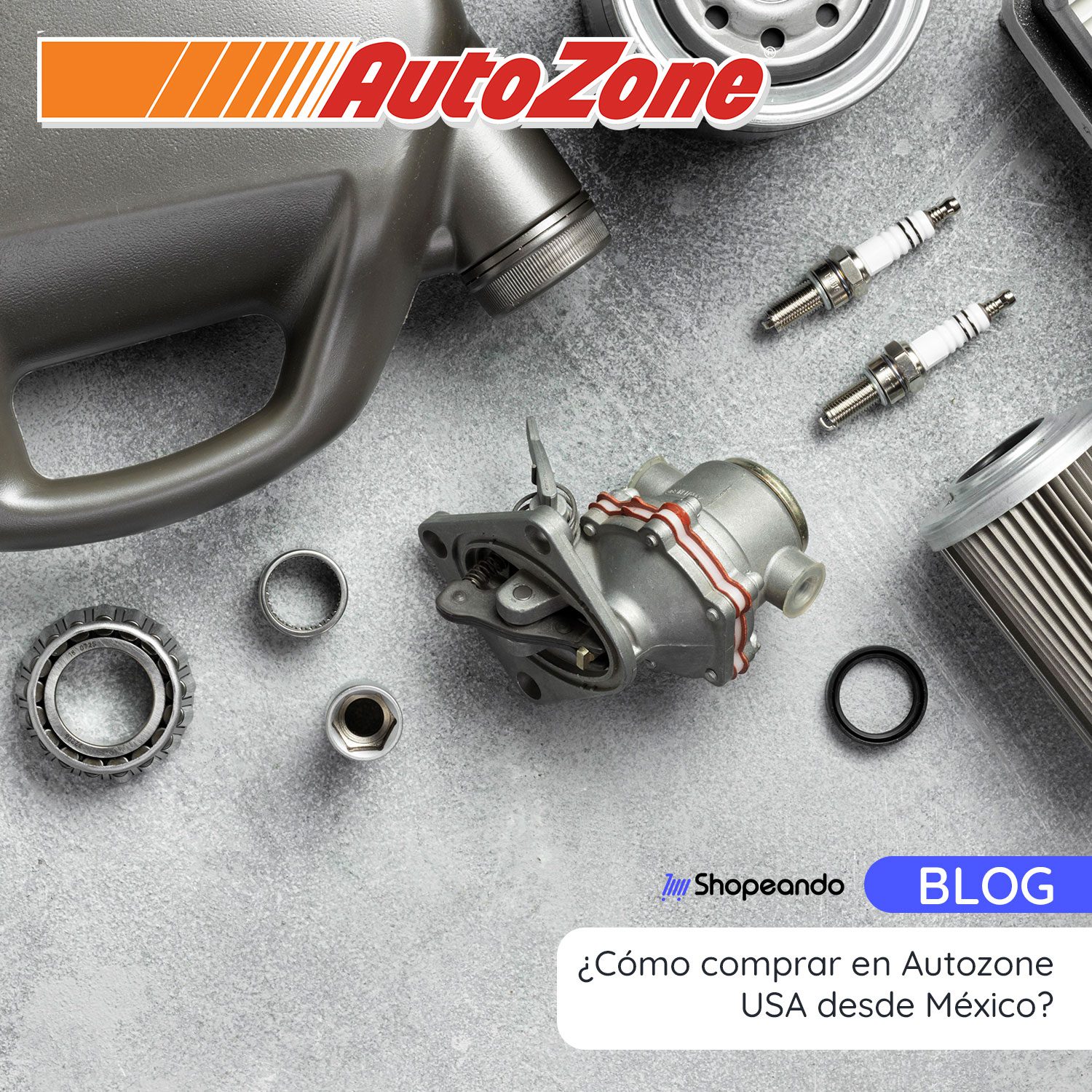 ¿Cómo comprar en Autozone USA desde México?