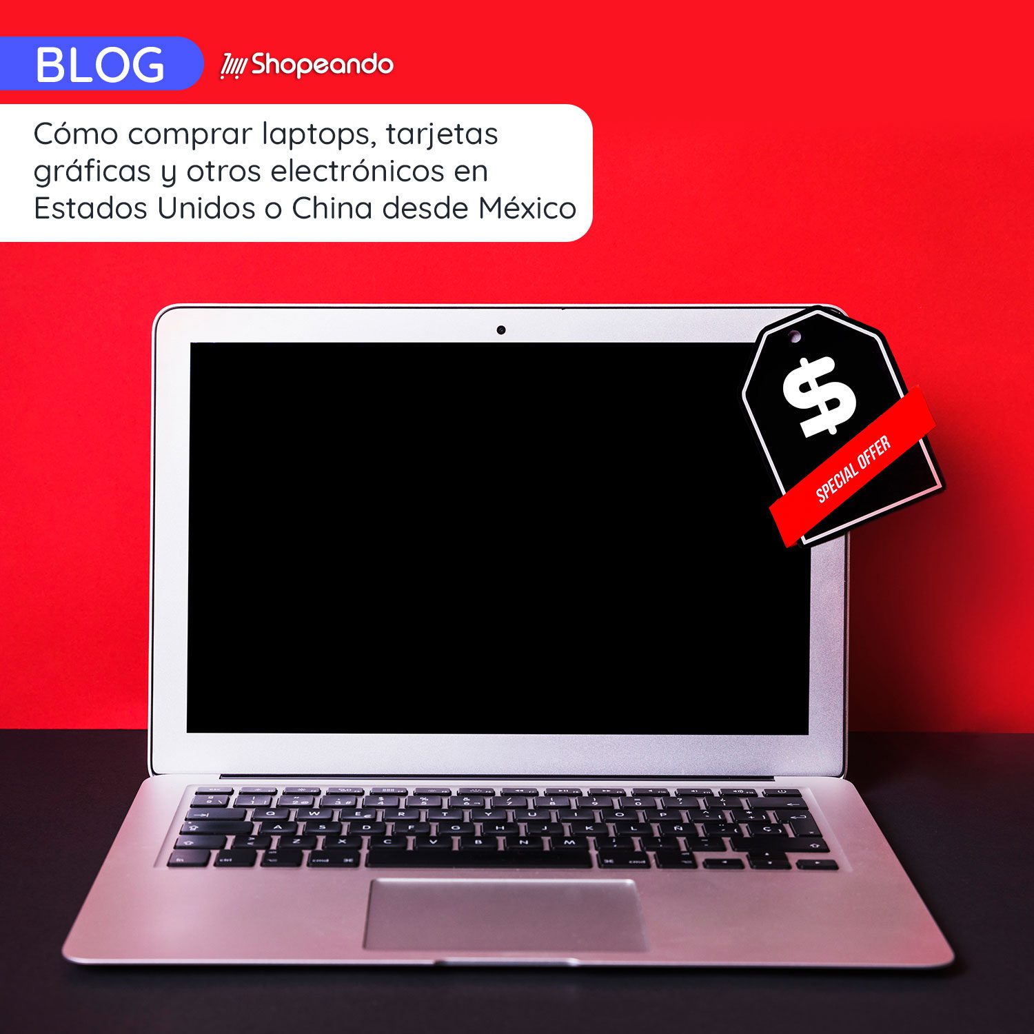 Cómo comprar laptops, tarjetas gráficas y otros electrónicos en Estados Unidos o China desde México