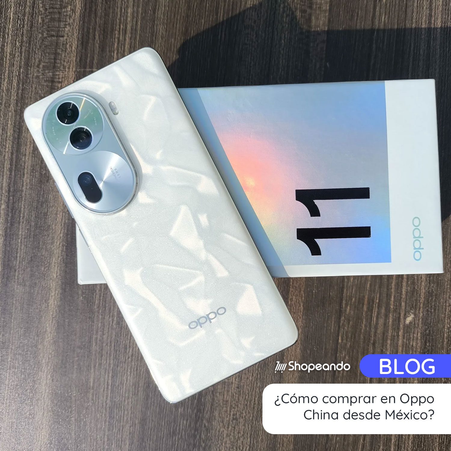 ¿Cómo comprar en Oppo China desde México?