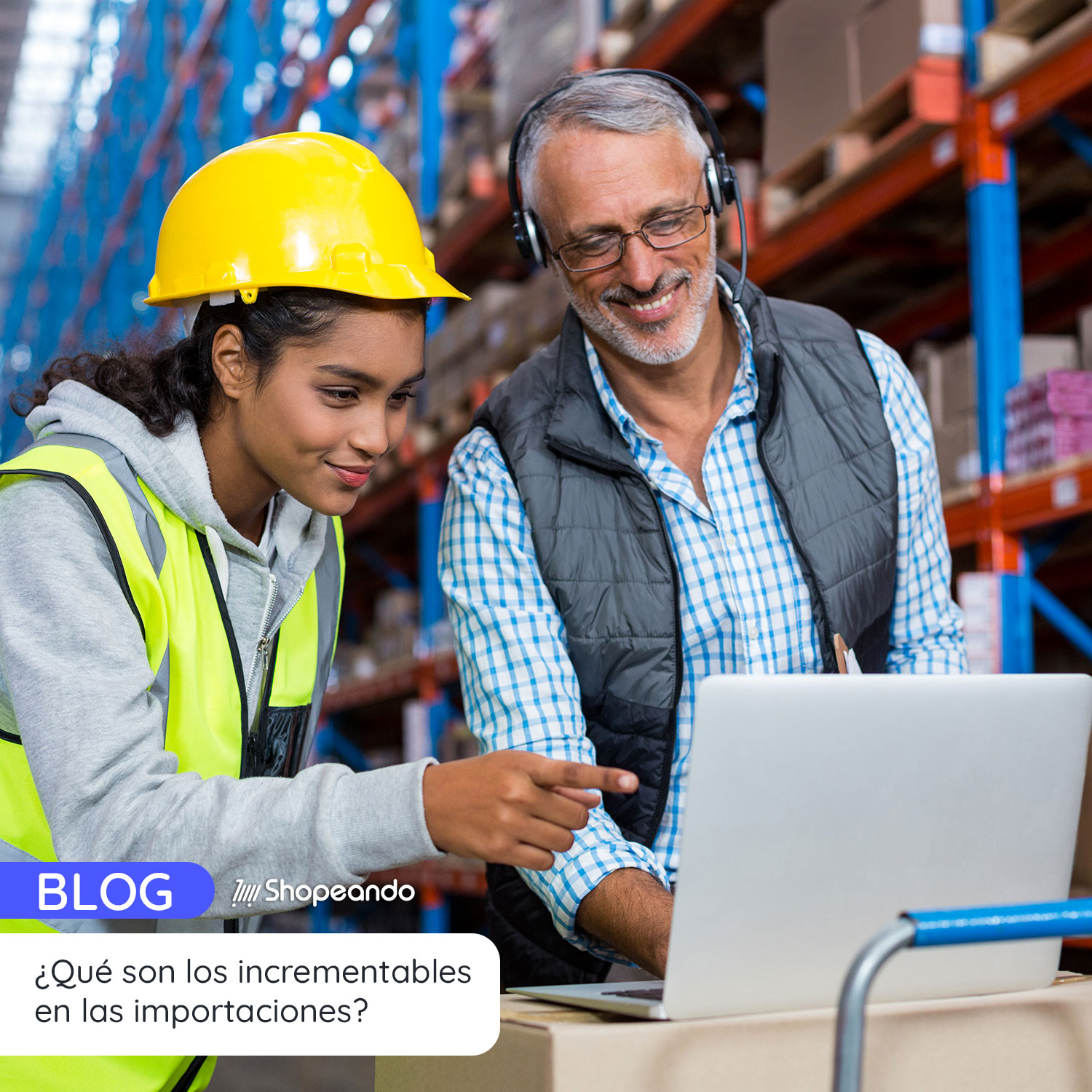 ¿Qué son los incrementables en las importaciones? 
